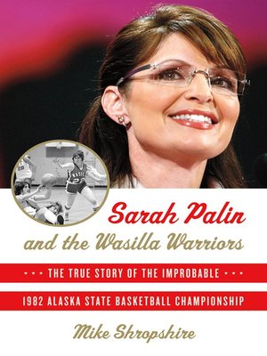 cover image of Sarah Palin and the Wasilla Warriors